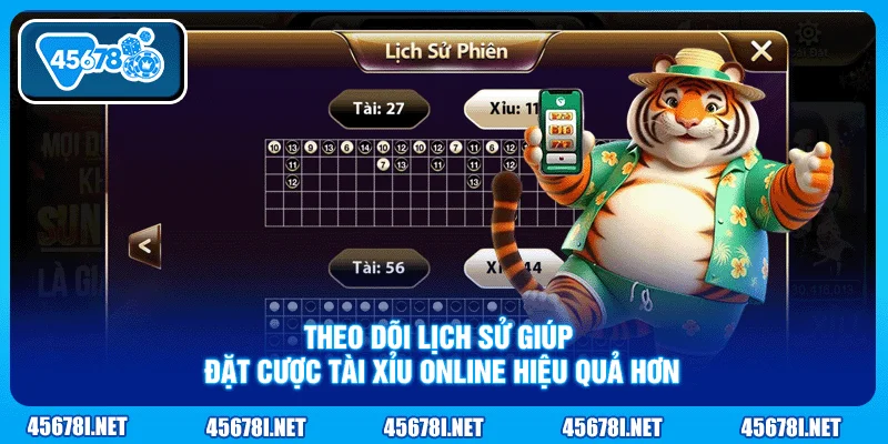 Theo dõi lịch sử giúp đặt cược tài xỉu online hiệu quả hơn